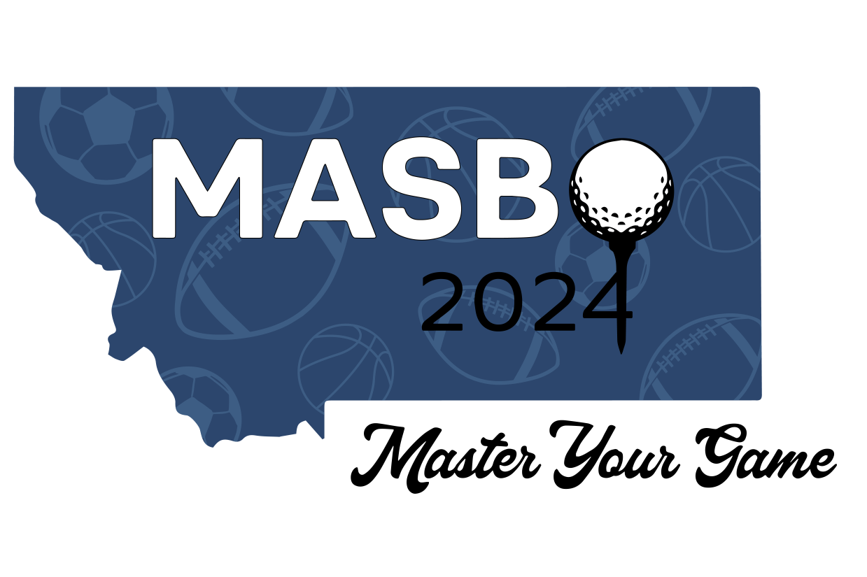 Summer Conference & New SBO June 2024 Montana Association of School